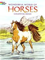 Dover Coloring Book - Wonderful World of Horses Coloring Book