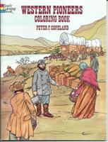 Dover Coloring Book - Western Pioneers Coloring Book