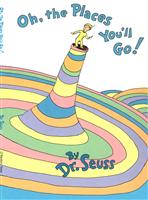 Oh, The Places You'll Go!