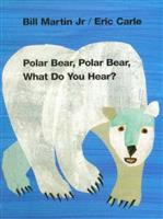 Polar Bear Polar Bear What Do You Hear