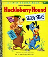 Huckleberry Hound - Safety Signs
