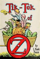 Oz 08 Tik-Tok of Oz (Reilly & Lee)