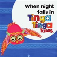 When Night Falls in Tinga Tinga Tales(Ⅱ)