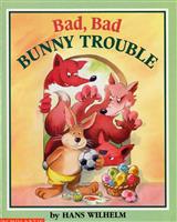 Bad, Bad Bunny Trouble by Hans Wilhelm(1)
