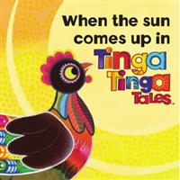 (Ⅰ)When the Sun Comes Up in Tinga Tinga Tales