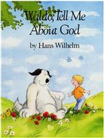 Waldo, Tell Me About God by Hans Wilhelm(Ⅱ)