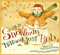 A.Snowman.Just.Named.Bob