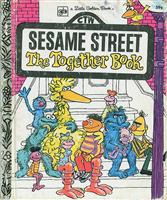 Sesame Street - The Together Book